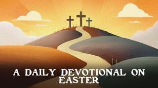 Easter Reflection Devotional Guides