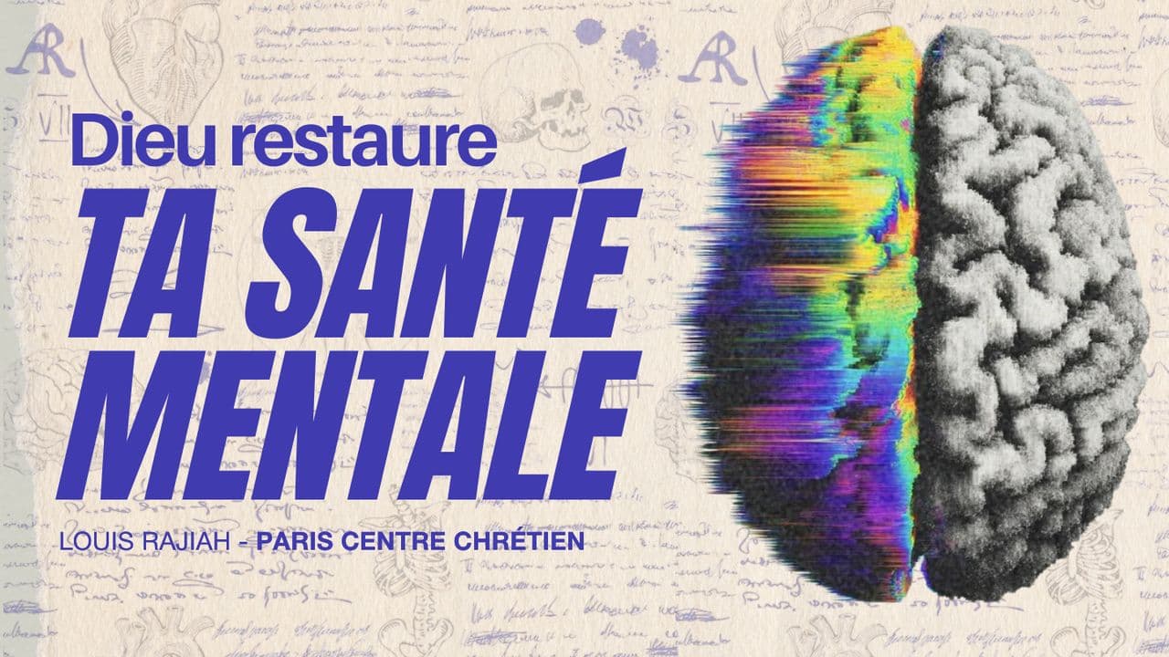 Dieu restaure ta santé mentale