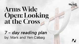 Arms Wide Open: Looking at the Cross
