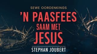 'n Paasfees saam met Jesus