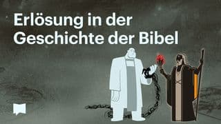BibleProject | Erlösung in der Geschichte der Bibel