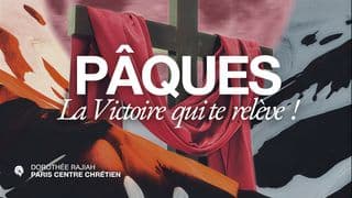Pâques — La Victoire Qui Te Remet Debout