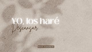 Yo Los Haré Descansar
