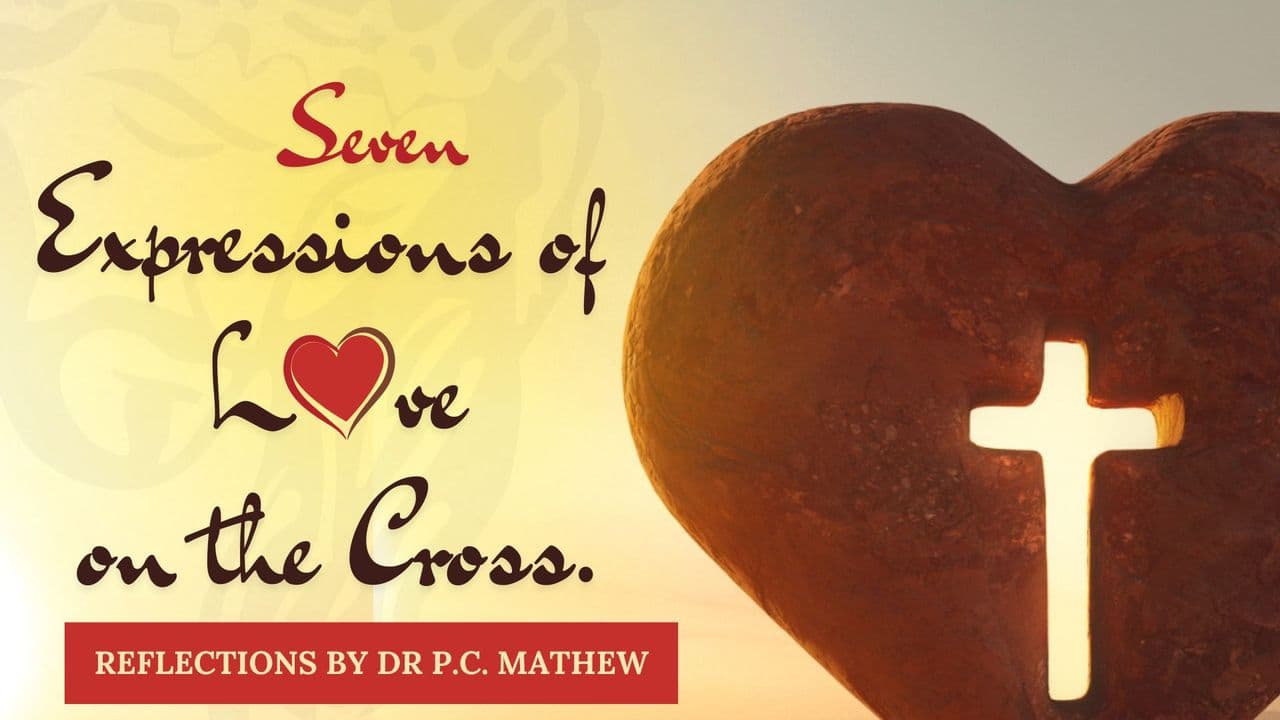 Seven Expressions of Love on the Cross