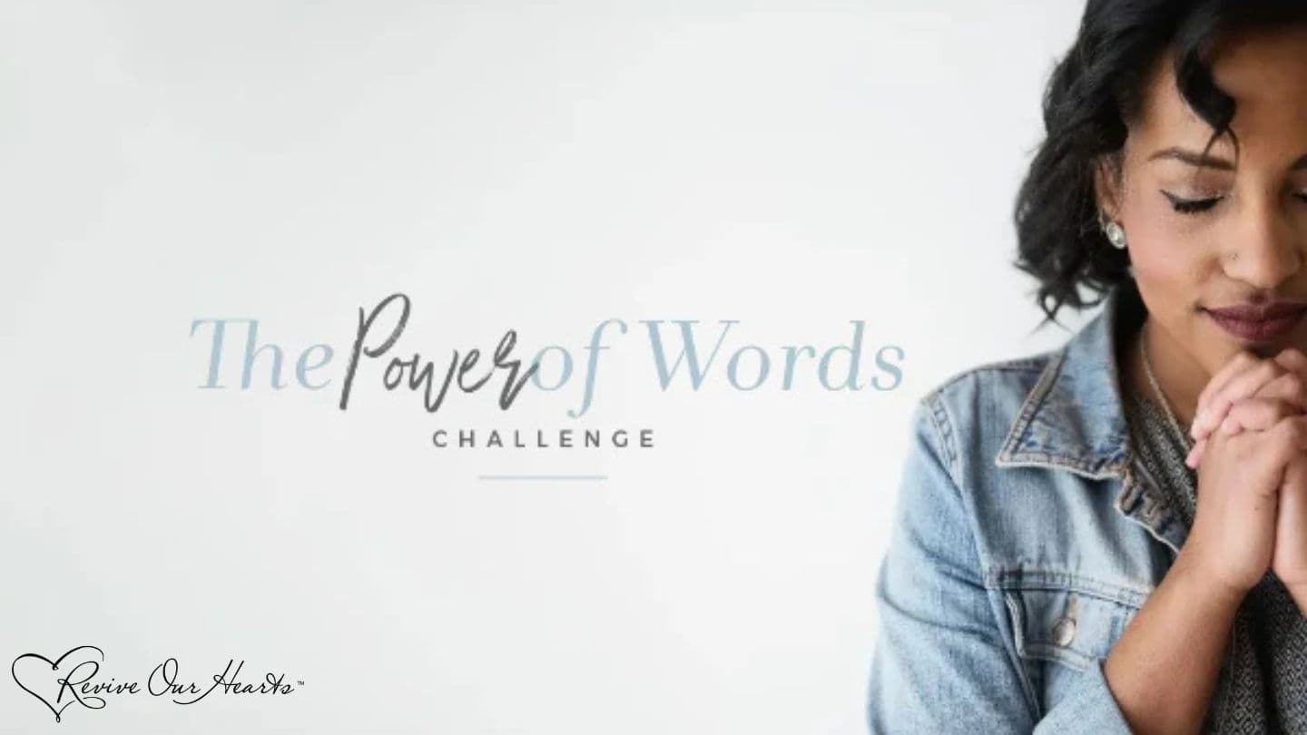 The Power of Words With Nancy DeMoss Wolgemuth & Mary Kassian Proverbs 25:14-22 English Standard Version 2025