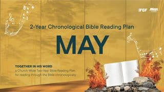 Two-Year Chronological Bible Reading Plan (Second Year-May)