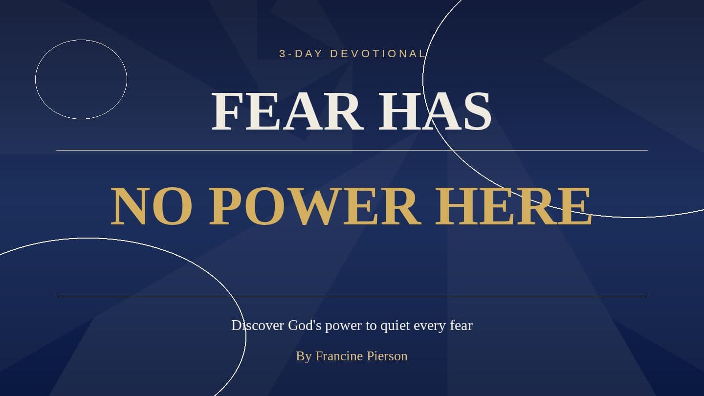 Fear Has No Power Here