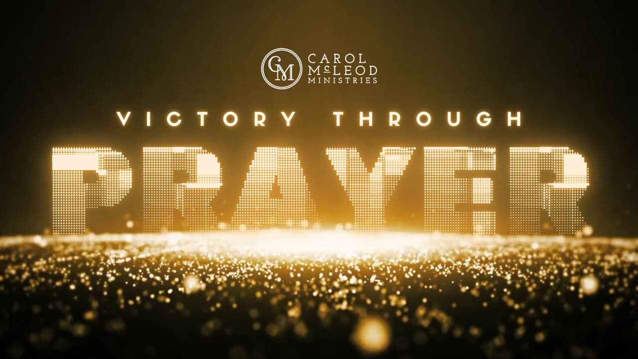 VICTORY THROUGH PRAYER