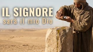 Il Signore sarà il mio Dio