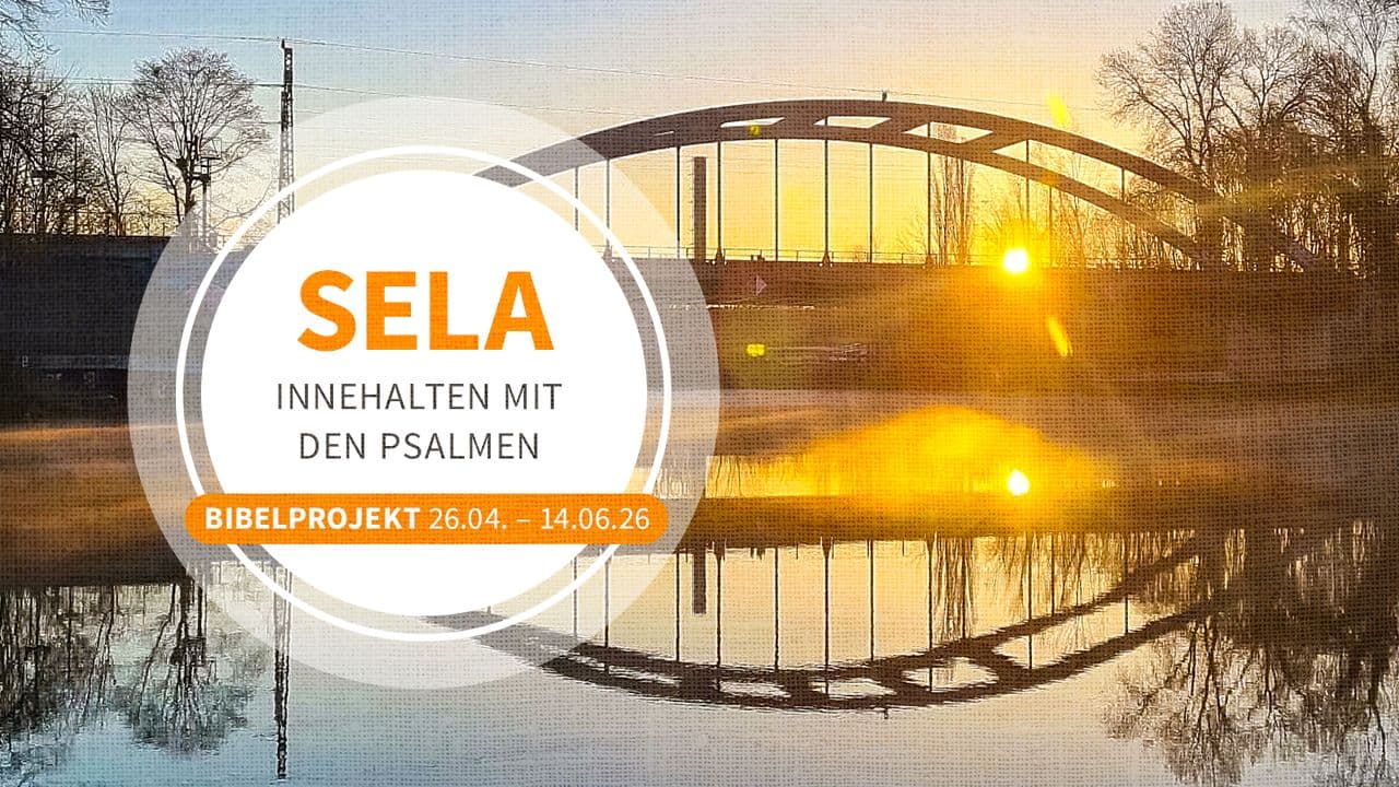 Sela - Innehalten mit den Psalmen