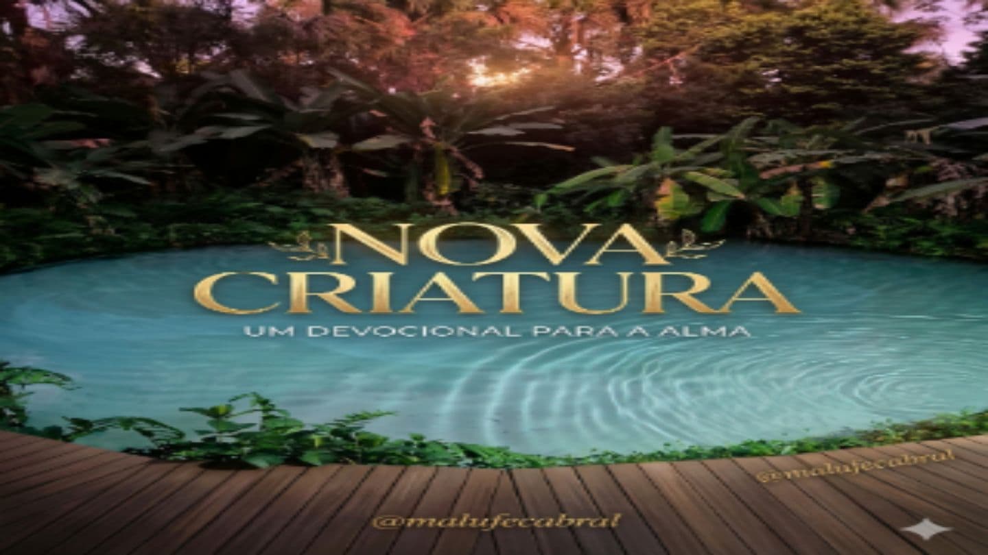 Nova Criatura: Um Devocional Para a Alma 加拉太书 4:9 中文标准译本