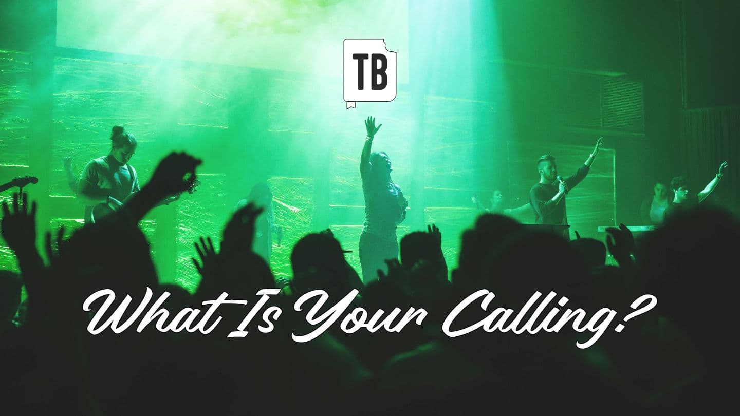What Is Your Calling?