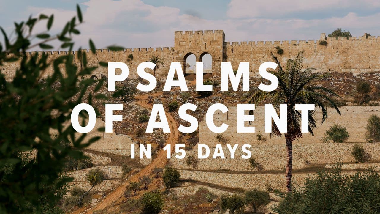 Psalms of Ascent