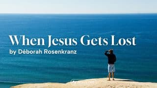 When Jesus Gets Lost