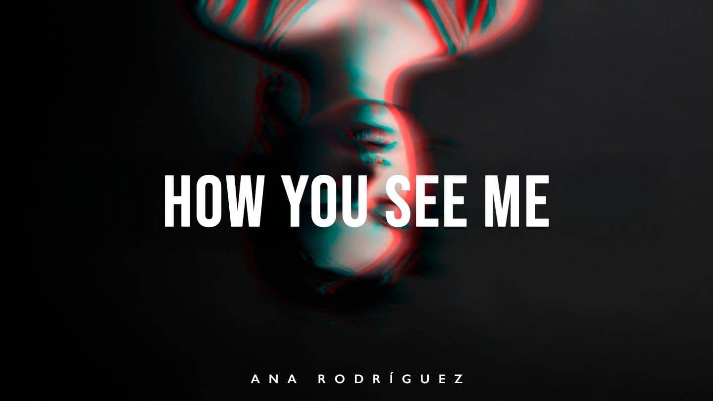 How You See Me