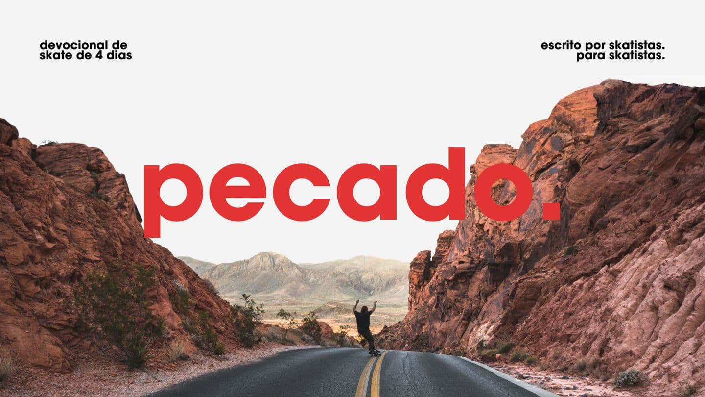 Pecado | Devocional de 4 Dias Skate Church Movement ROMANOS 6:23 La Biblia Hispanoamericana (Traducción Interconfesional, versión hispanoamericana)