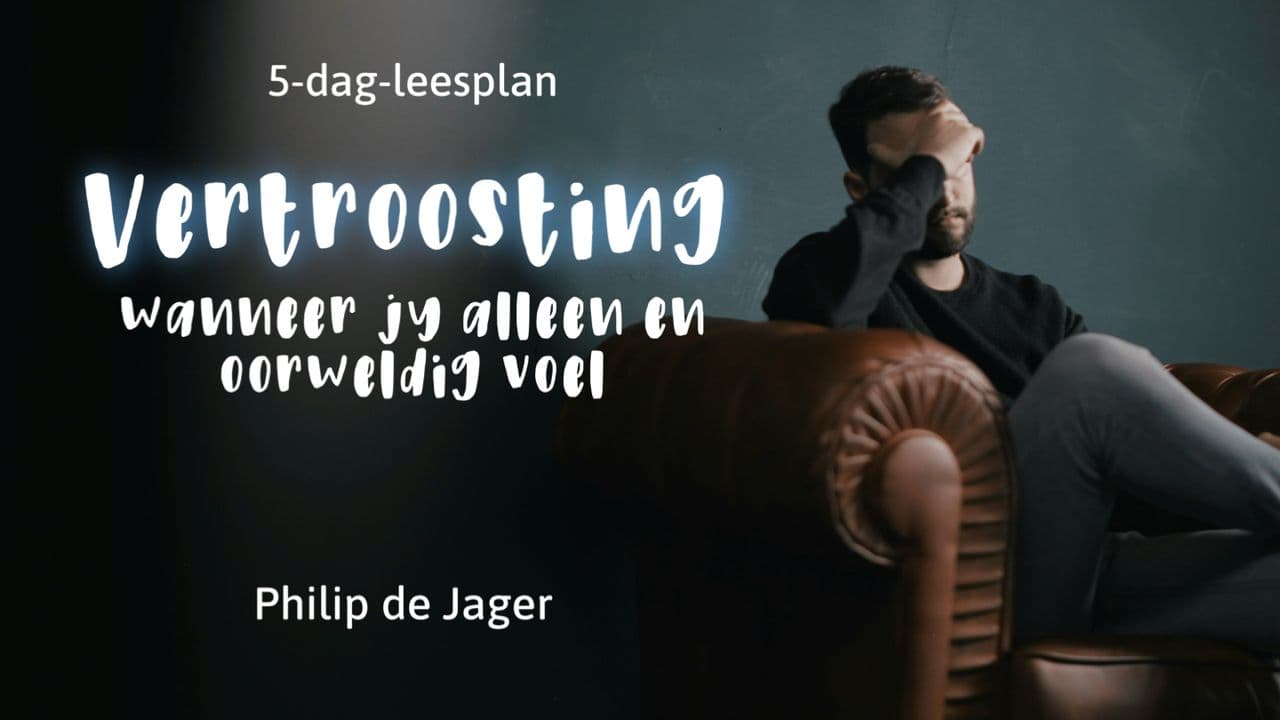 Vertroosting wanneer jy alleen en oorweldig voel