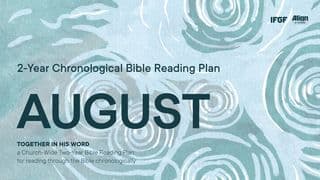 Two-Year Chronological Bible Reading Plan (Second-August)