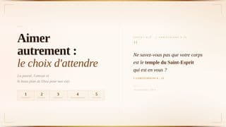 Aimer autrement : le choix d'attendre