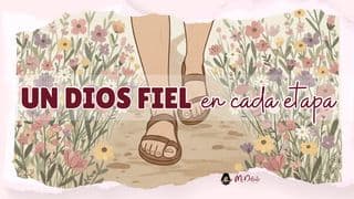 Un Dios fiel en cada etapa