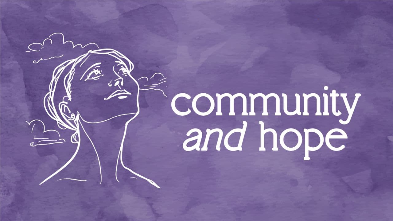 Community and Hope