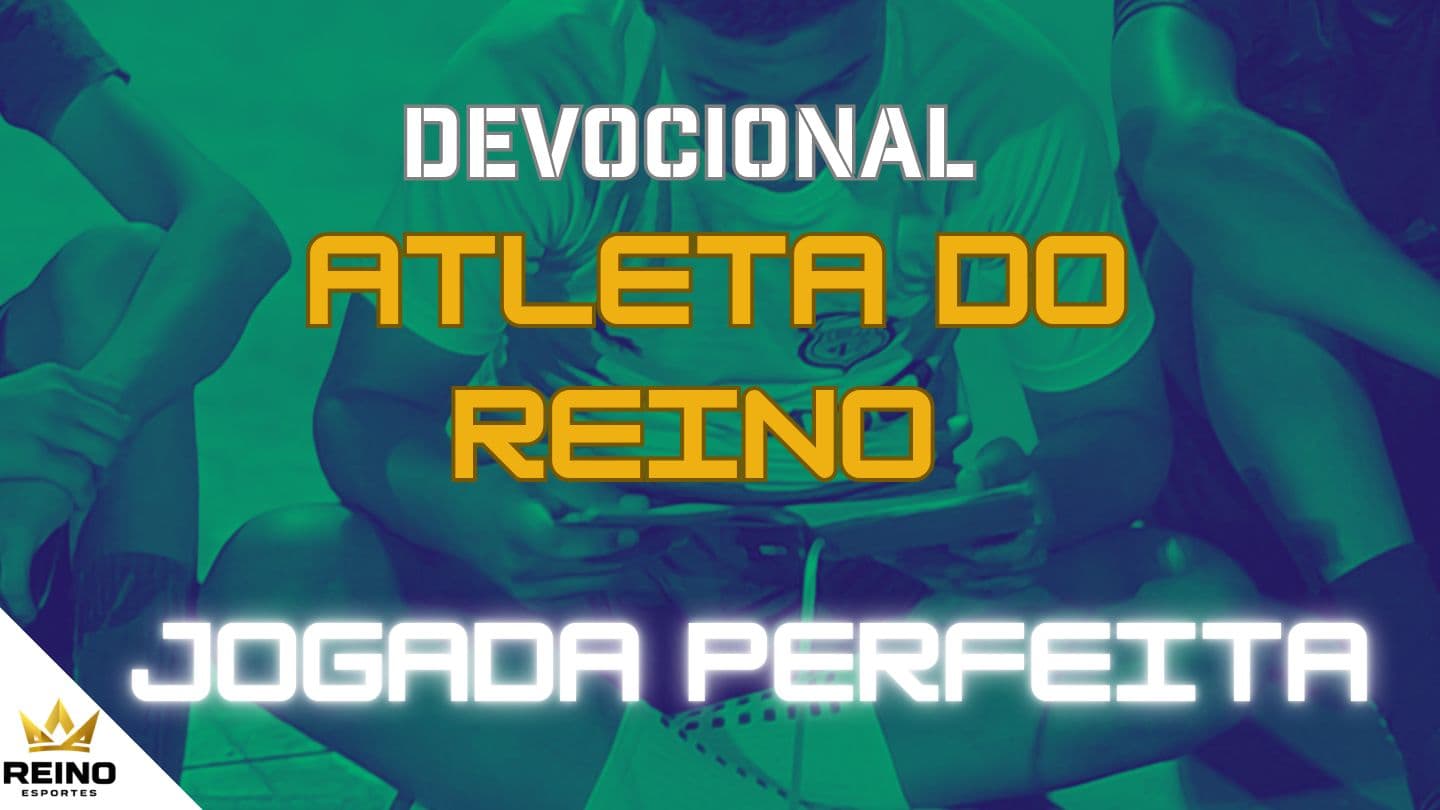 Atleta do Reino - Jogada Perfeita Provérbios 21:31 Nova Almeida Atualizada