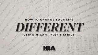 Different: How to Radically Change Your Life