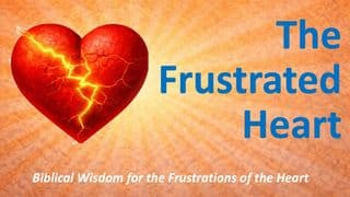 The Frustrated Heart