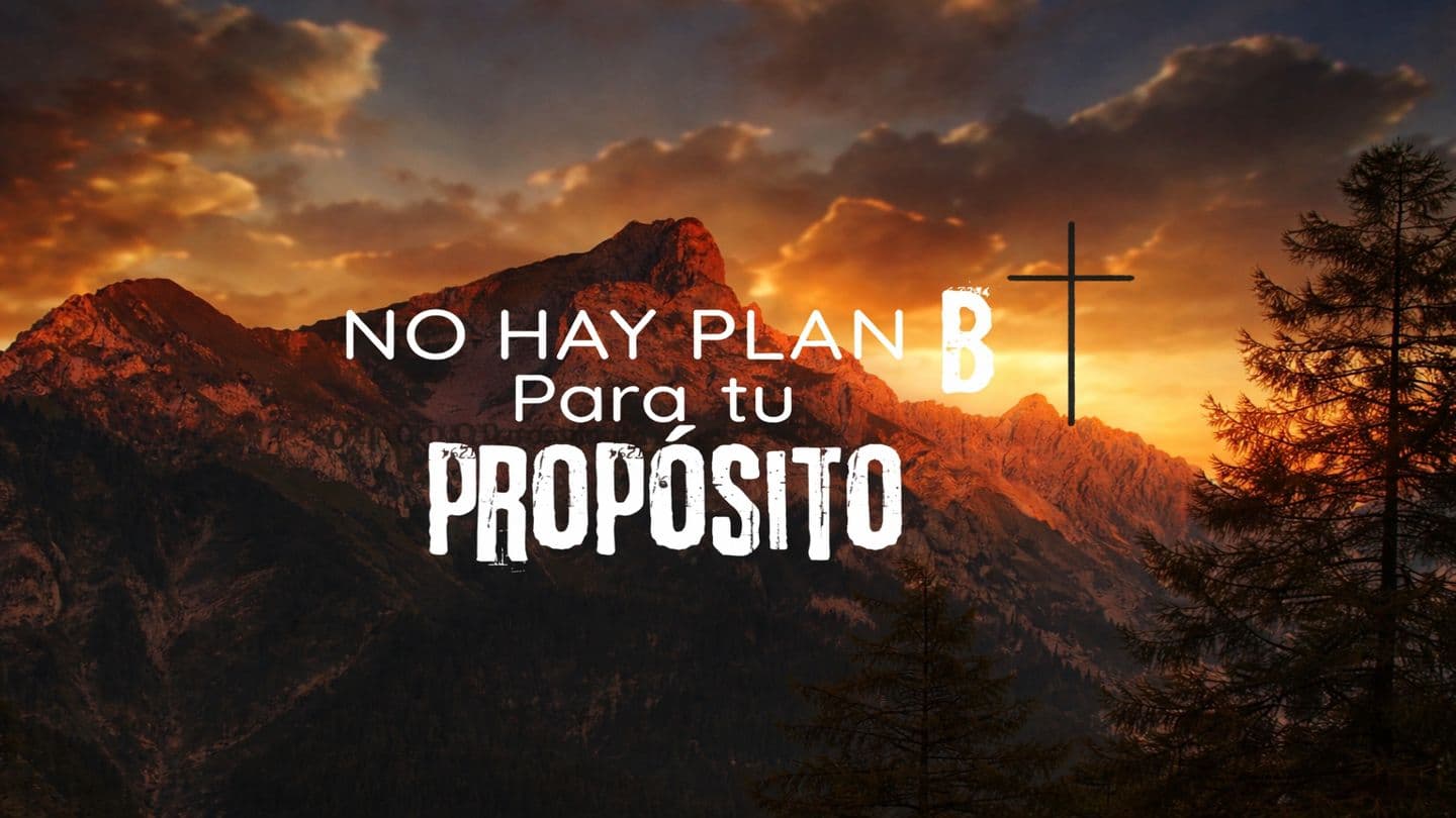 No Hay Plan B Para Tu Propósito Lluka 22:32 Dhjata e Re 1827