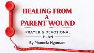 Healing From a Parent Wound