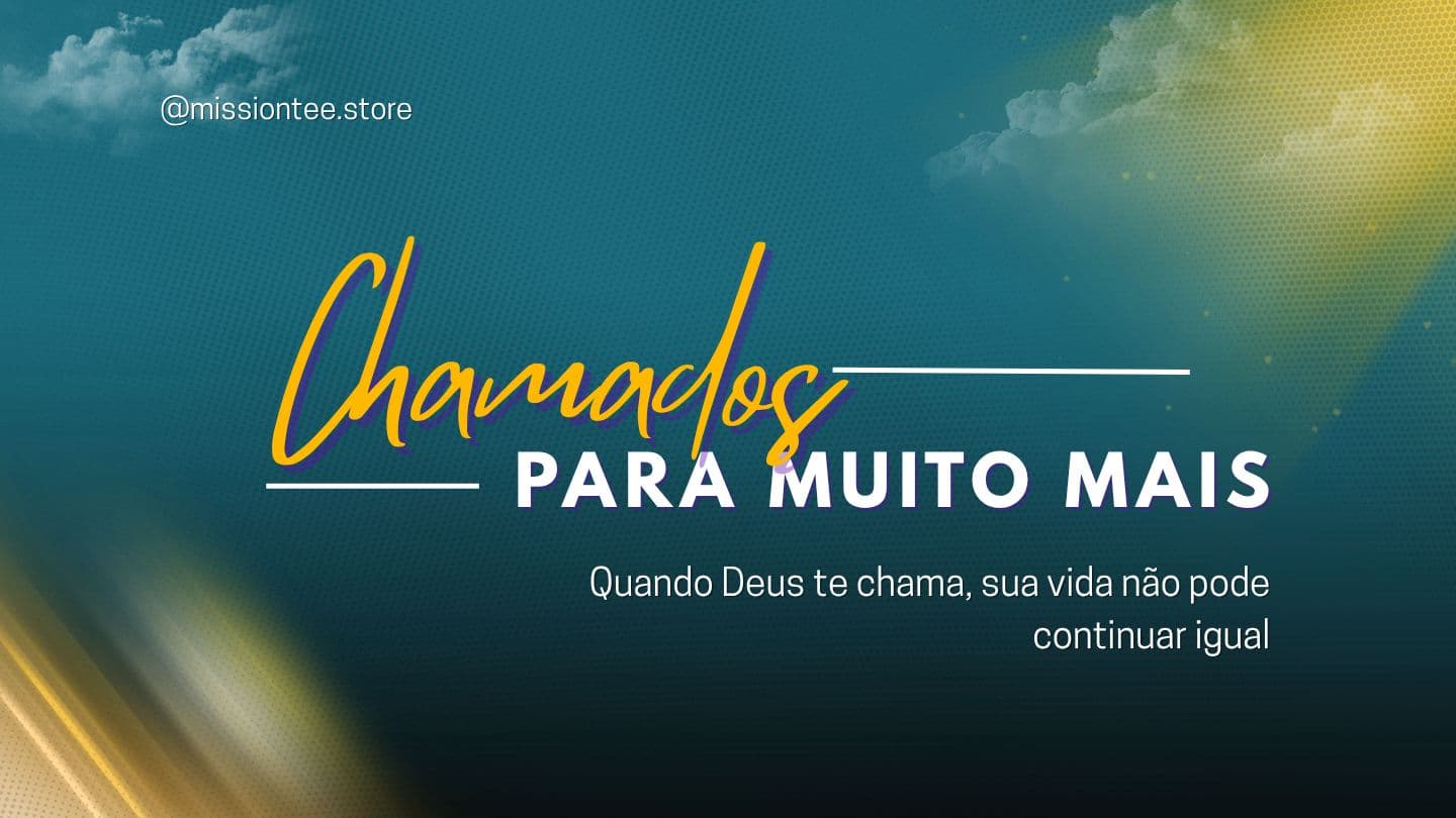 Chamados Para Muito Mais Marcos 3:14 Almeida Revista e Atualizada