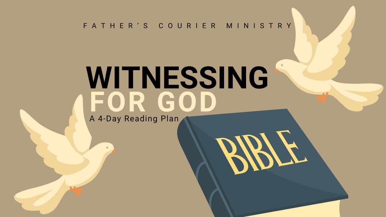 Witnessing for God
