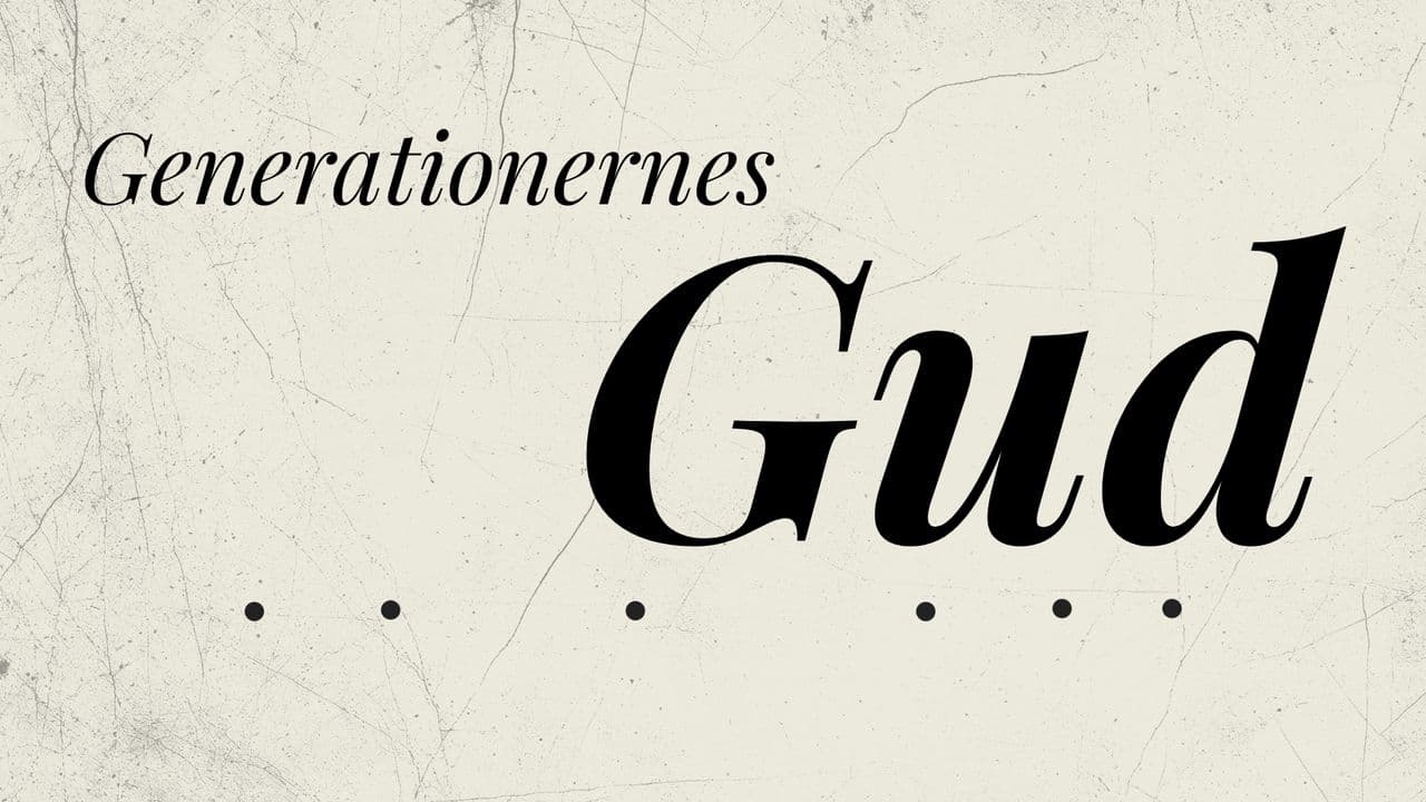 Generationernes Gud