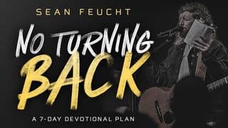 No Turning Back