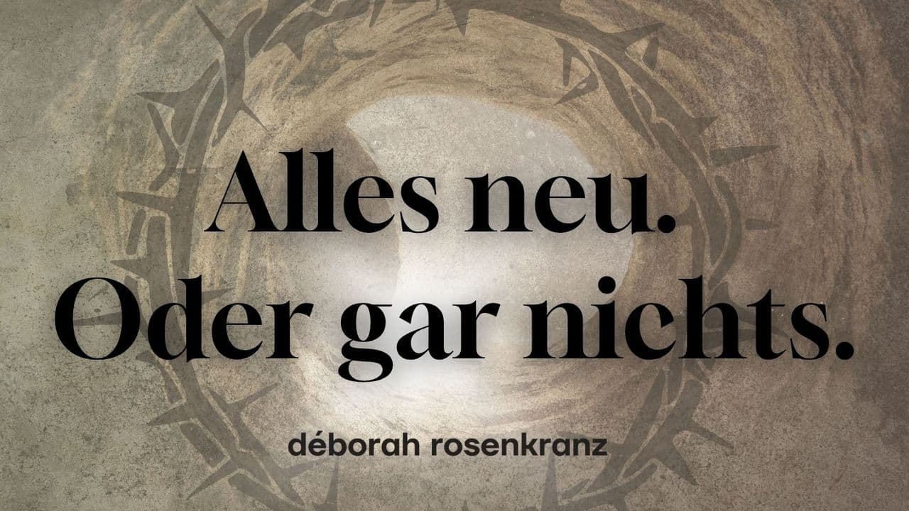 Alles Neu. Oder Gar Nichts.