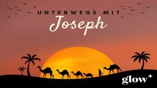 Unterwegs mit Joseph