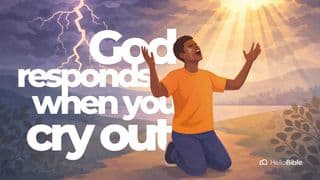 God Responds When You Cry Out