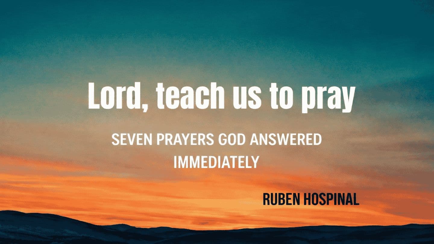 Lord, Teach Us to Pray - Seven Prayers God Answered Immediately Psalms 106:5 The Passion Translation