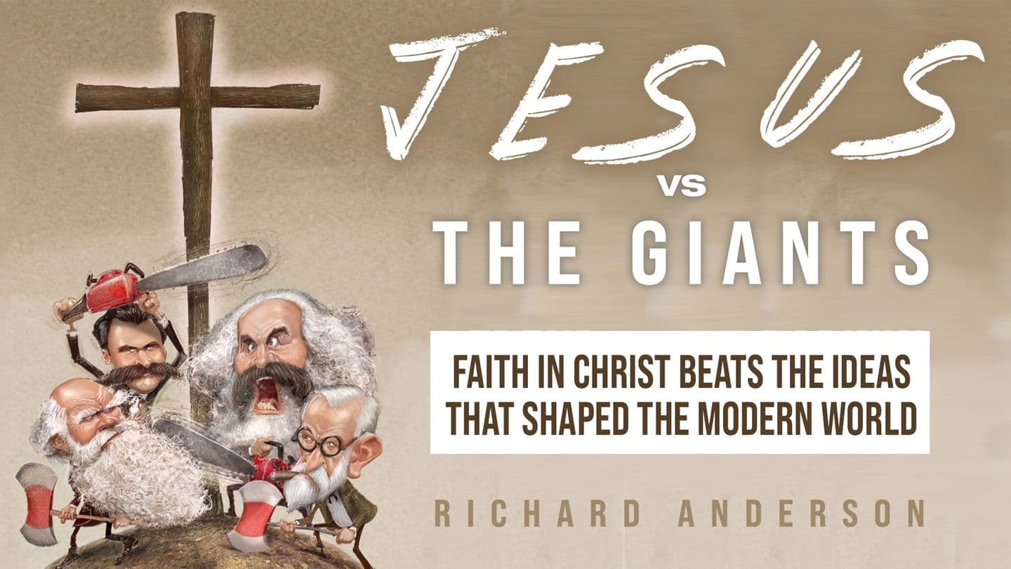 Jesus vs. The Giants: Faith in Christ Beats the Ideas That Shaped the Modern World