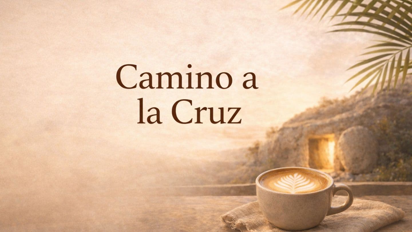 Camino a La Cruz: Un Viaje De Rendición Diaria