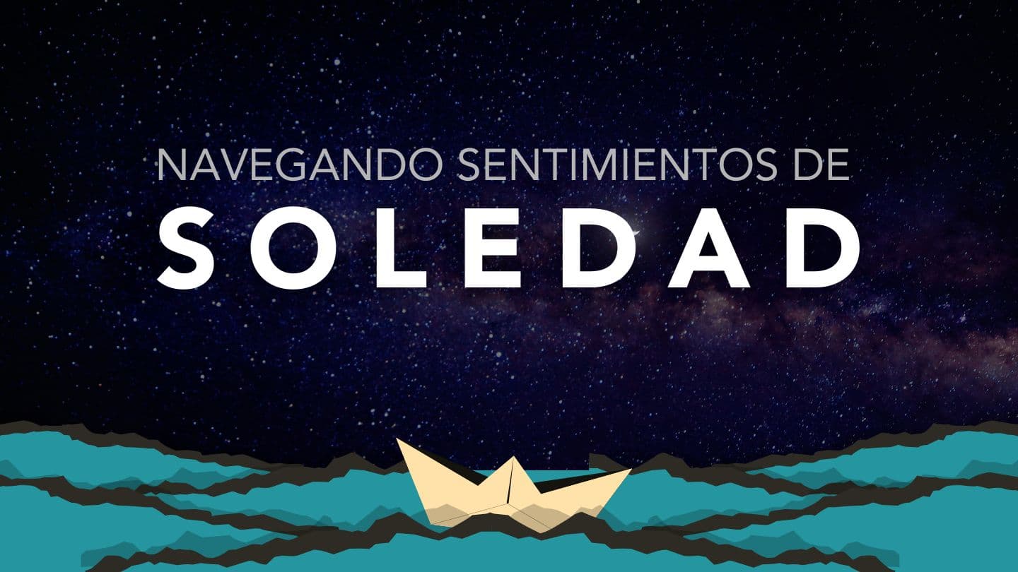 Navegando Sentimientos De Soledad Provérbios 27:17 Nova Tradução na Linguagem de Hoje