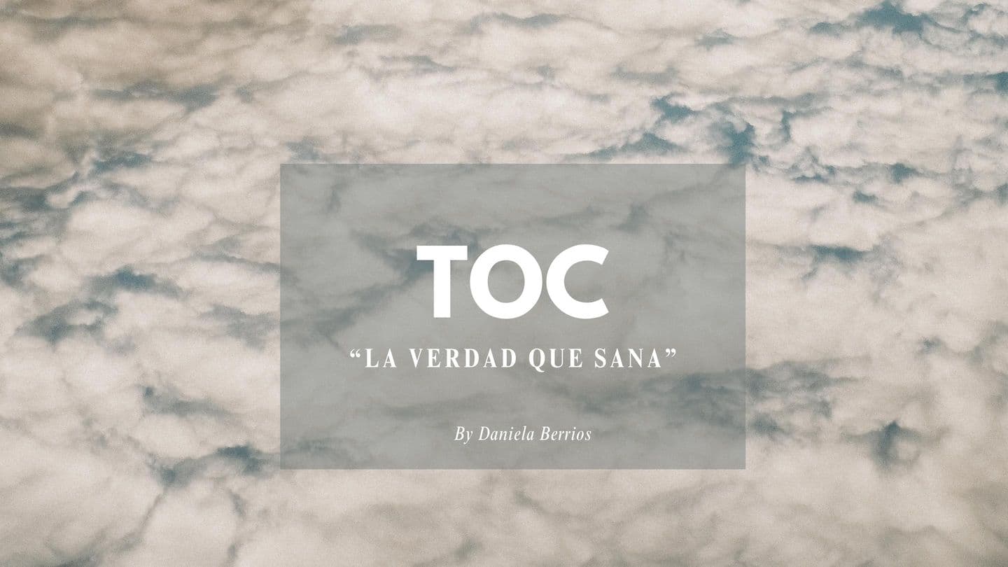 TOC: La Verdad Que Sana