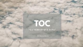 TOC: La Verdad Que Sana
