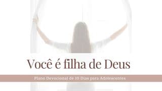 Você é filha de Deus