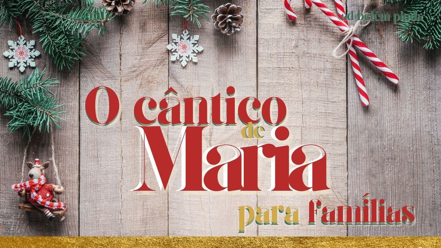 Cântico De Maria Para Famílias