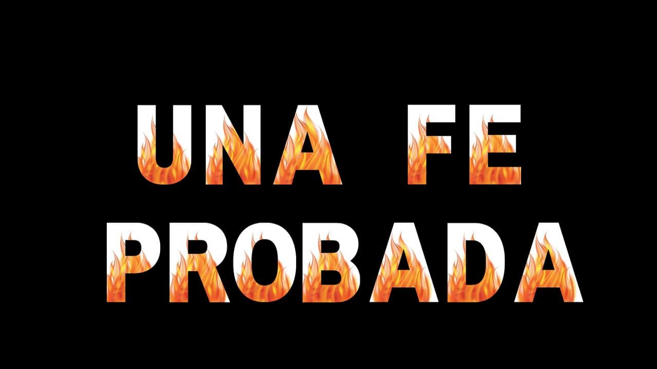 Una fe probada