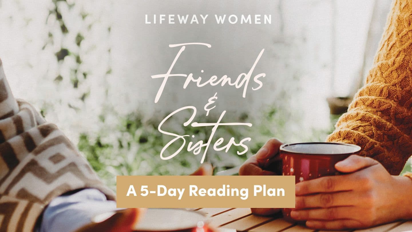 Friends and Sisters
