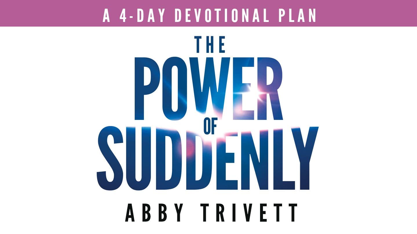 The Power of Suddenly Mark 1:23-45 Amplified Bible