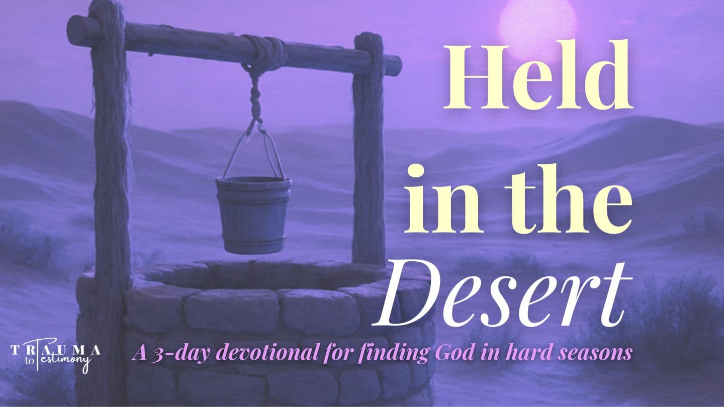 Held in the Desert: A 3-Day Journey for Finding God in Hard Seasons Genesis 16:1-2 New Century Version
