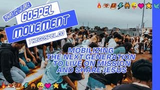 Launching and Leading a Gospel Movement